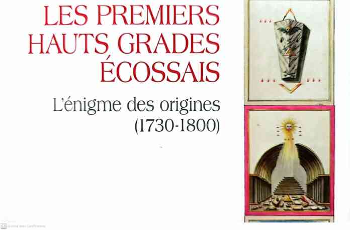 Les premiers hauts grades écossais – L'énigme des origines (1730-1800)