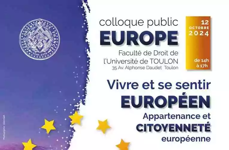 12/10/24&nbsp;: GODF à Toulon «&nbsp;Vivre et se sentir Européen. Appartenance et Citoyenneté européenne&nbsp;»