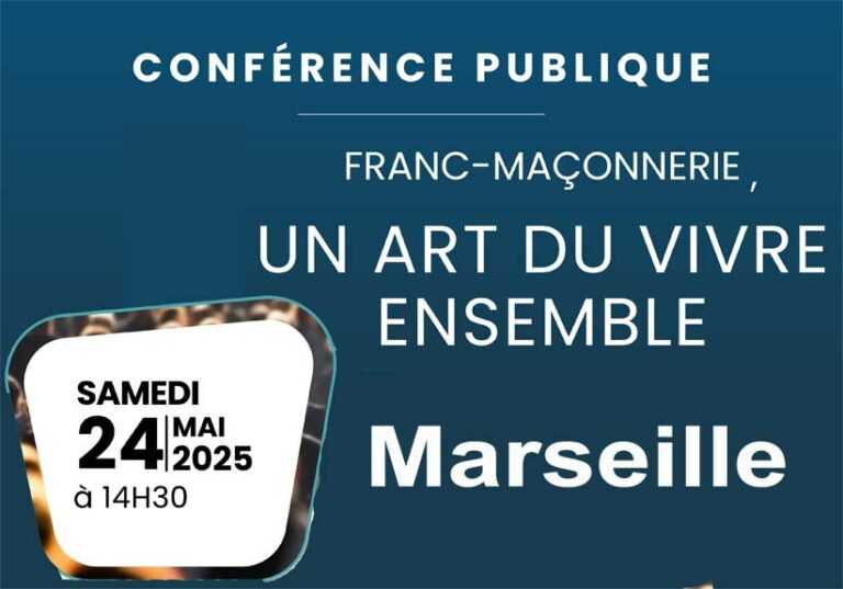 24/05/25 conférence à Marseille : « Franc-maçonnerie, un art du vivre ensemble » par l’OITAR