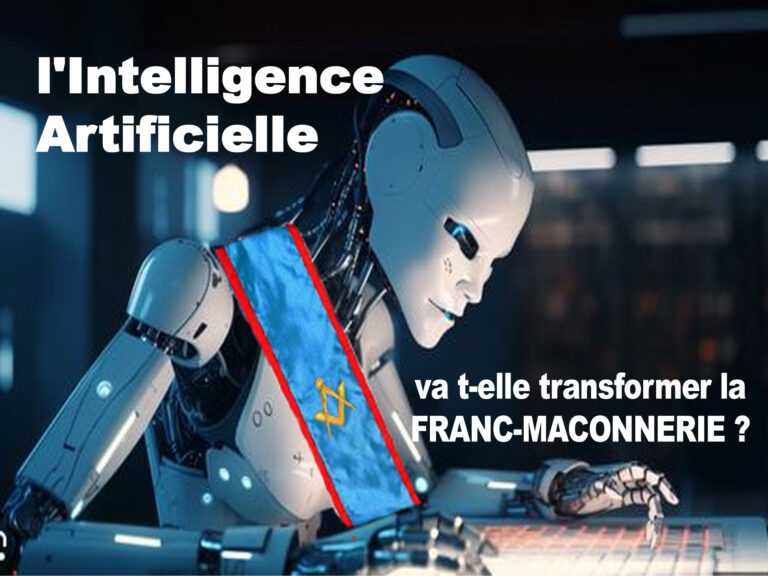 L’intelligence Artificielle sera-t-elle la cause d’une révolution maçonnique