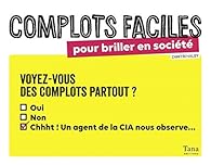 Complots faciles pour briller en société