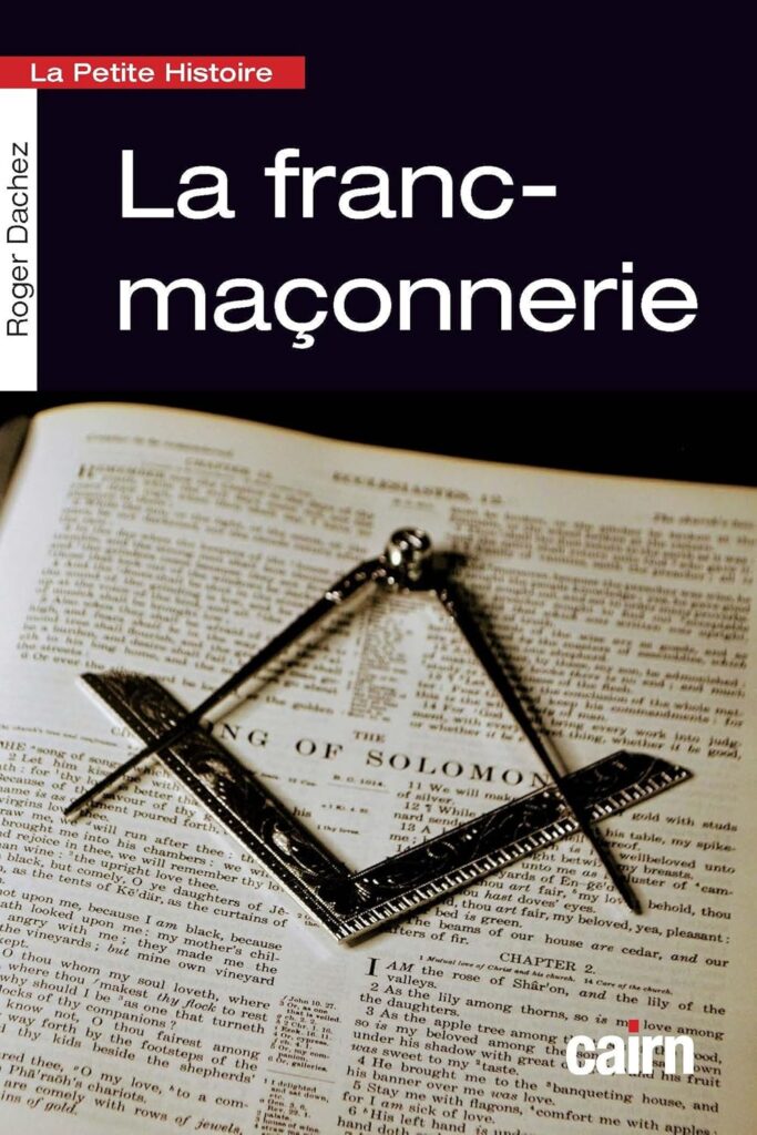 La Petite Histoire de la franc-maçonnerie
