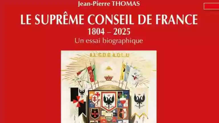 La lumière en héritage : Le Suprême Conseil de France, deux siècles d’Écossisme vivant