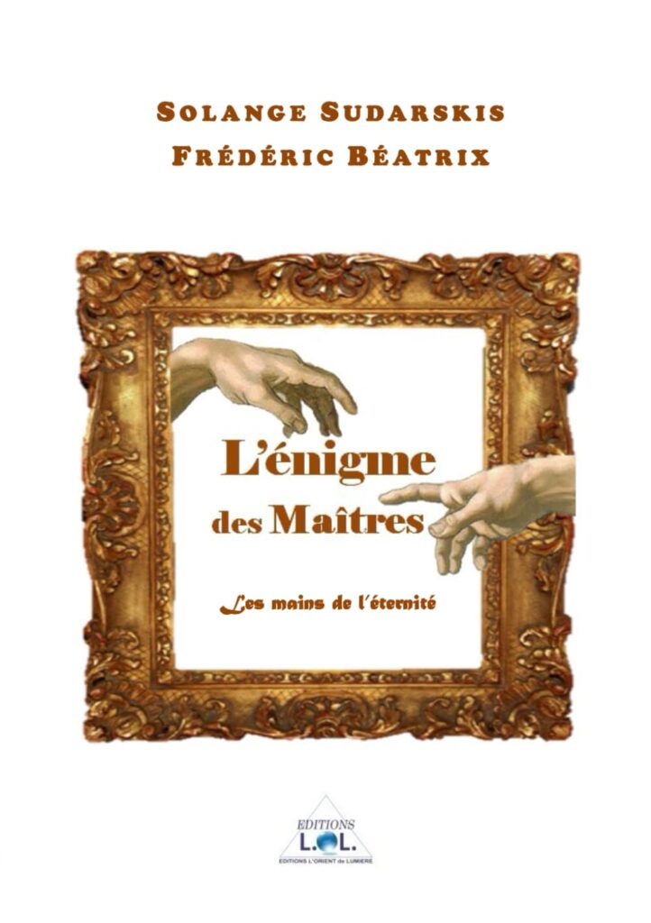 L'énigme des Maîtres – Les mains de l'éternité 