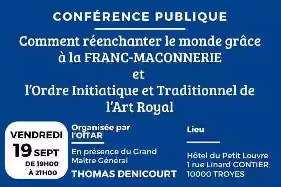 19/09/25 à Troyes&nbsp;: Réenchanter le monde par l&rsquo;Art Royal – OITAR