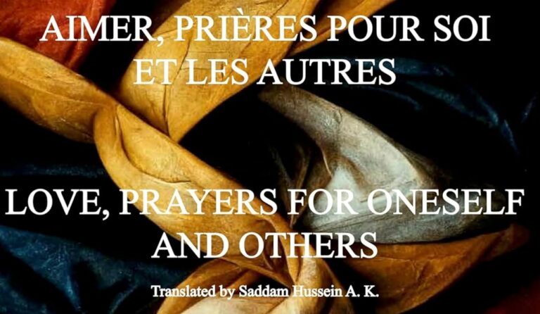 Aimer, Prières pour soi et les autres – Love, Prayers for oneself and others 