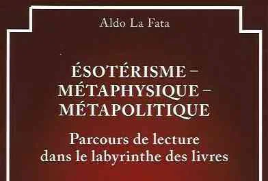 Ésotérisme – Métaphysique – Métapolitique bandeau 0001