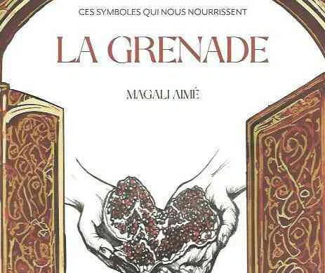 La grenade, cœur battant de nos colonnes
