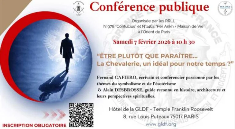 07/02/26 : « Être plutôt que paraître&nbsp;: la chevalerie, un idéal pour notre temps&nbsp;? » Une conférence publique à la GLDF