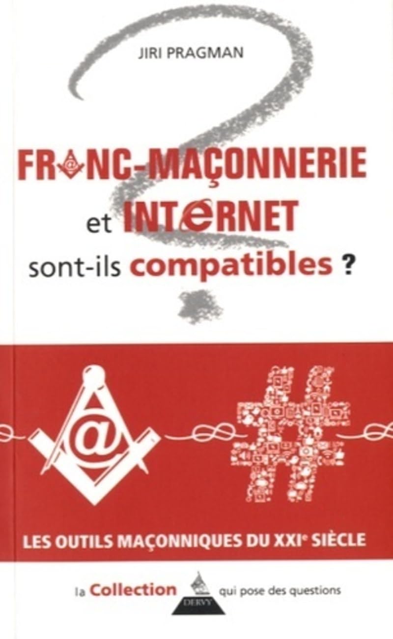 Franc maçonnerie et Internet sont ils compatibles