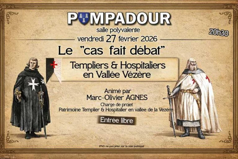 27/02/26 – « Templiers et Hospitaliers en Vallée de la Vézère », une conférence à Arnac- Pompadour (Corrèze)