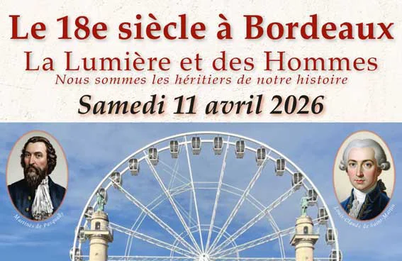 11/04/26 Conférence&nbsp;: «&nbsp;Bordeaux&nbsp;: La Lumière & des Hommes&nbsp;»
