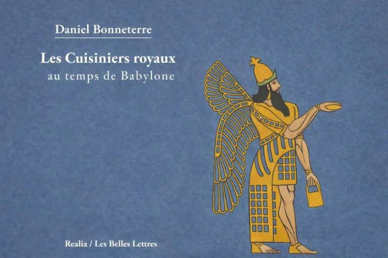Babylone ou l’empire des saveurs et du sacré