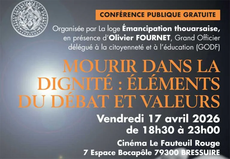 17/04/26 à Bressuire – GODF&nbsp;: Conférence publique – «&nbsp;La fin de vie – dignité, autonomie et solidarité&nbsp;»