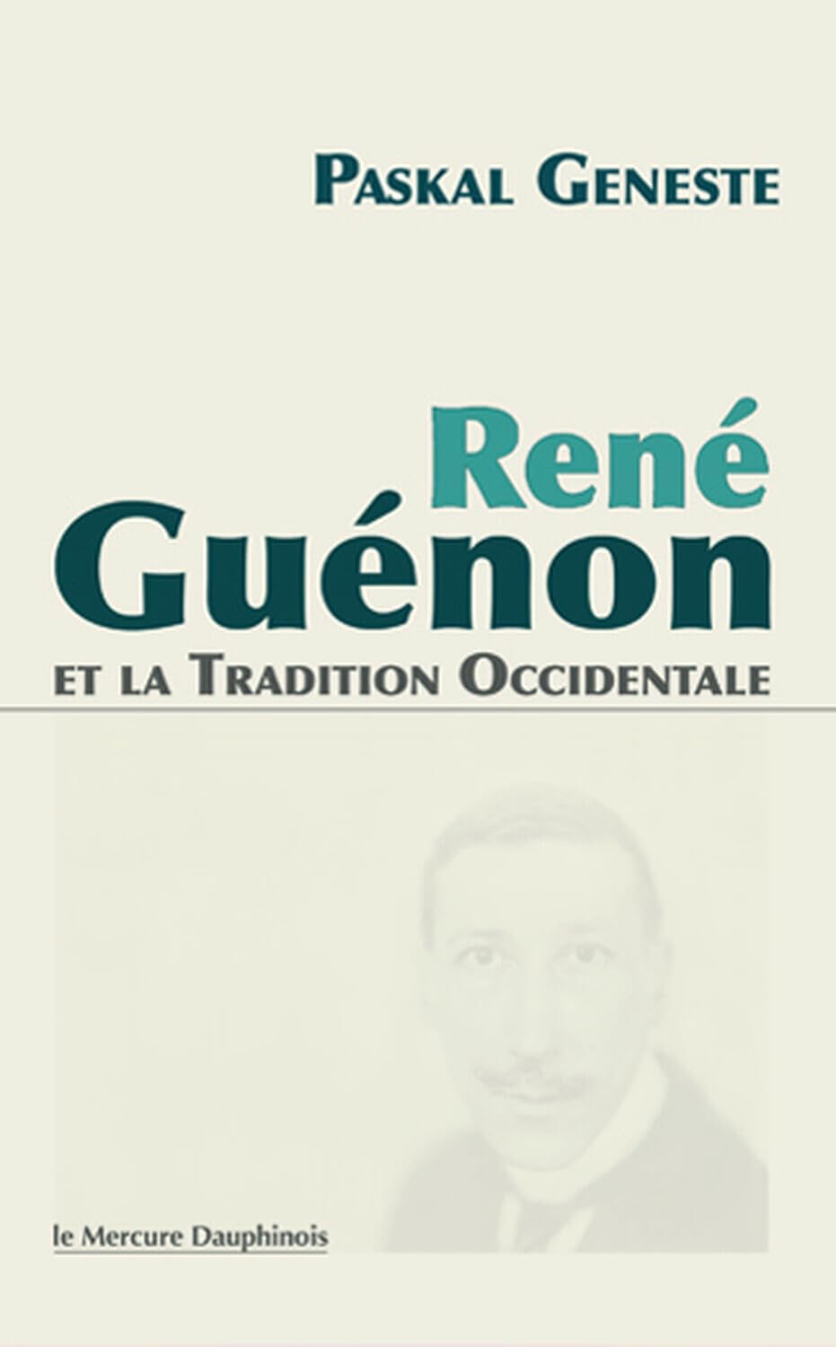 rene guenon et la Tradition occidentale
