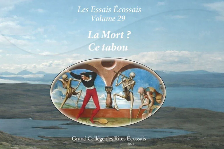 La mort apprivoisée par l’Écossisme ou l’art maçonnique de regarder l’invisible