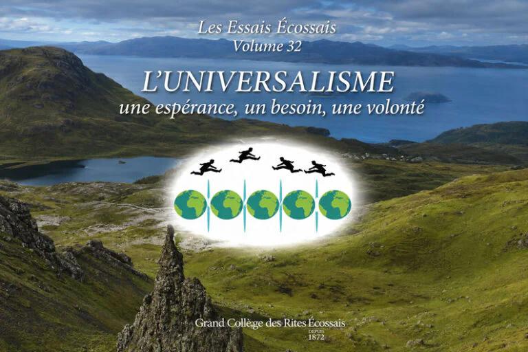 Avec « Les Essais Écossais », l’universalisme redevient pierre vive de la conscience maçonnique