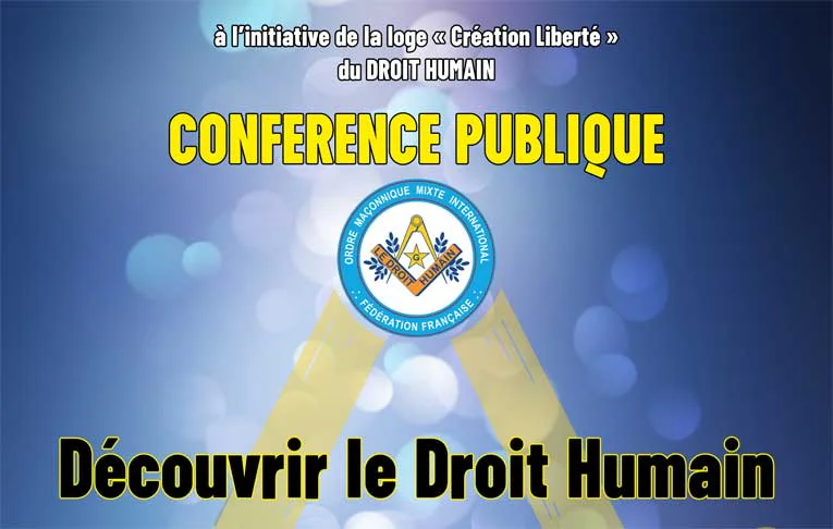 Lundi 8 juin 2026 à Châteauroux&nbsp;: «&nbsp;Découvrir la Franc-maçonnerie au Droit Humain&nbsp;»
