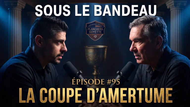 La coupe d&rsquo;amertume | Sous le Bandeau | Épisode #95