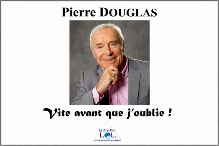 Pierre Douglas « Vite, avant que j’oublie&nbsp;! » : une vie de rencontres, de fidélités et de transmission