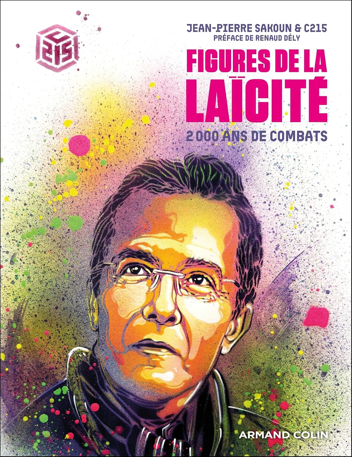 Figures de la laïcité 2000 ans de combats
