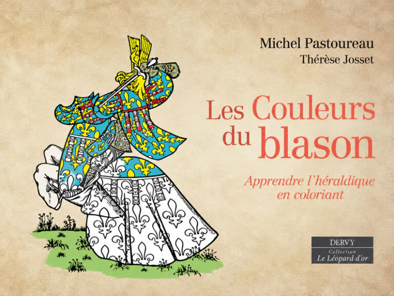 « Les couleurs du blason » – Michel Pastoureau et Thérèse Josset réenchantent l’art héraldique