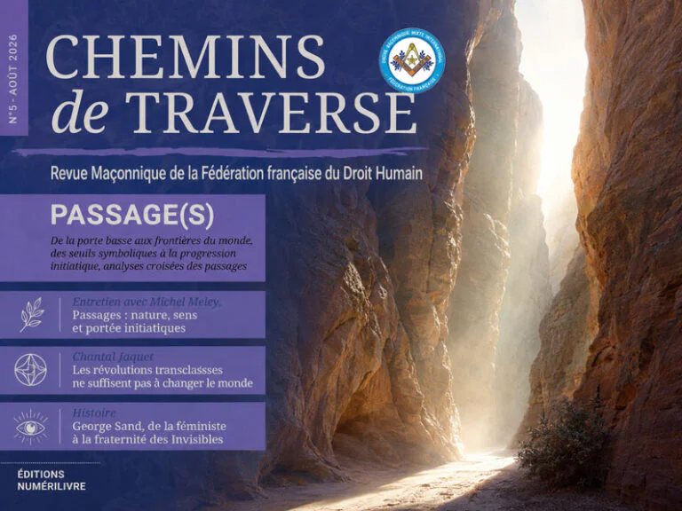 «&nbsp;Chemins de traverse&nbsp;» du Droit Humain&nbsp;: «&nbsp;Passage(s)&nbsp;» met le seuil maçonnique à l’épreuve du monde