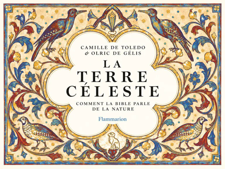 Avec  « La Terre céleste », Camille de Toledo & Olric de Gélis relisent la Genèse à l’âge des vivants