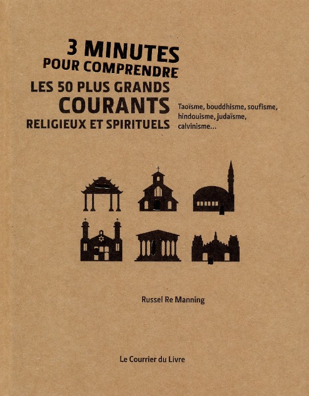 Couverture du livre 3 minutes pour comprendre les 50 plus grands courants religieux et spirituels