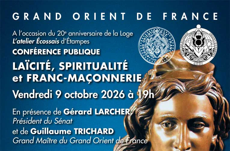 9/10/26 à Étampes&nbsp;: colloque public consacré au thème&nbsp;: «&nbsp;Laïcité, Spiritualité et Franc-Maçonnerie&nbsp;»