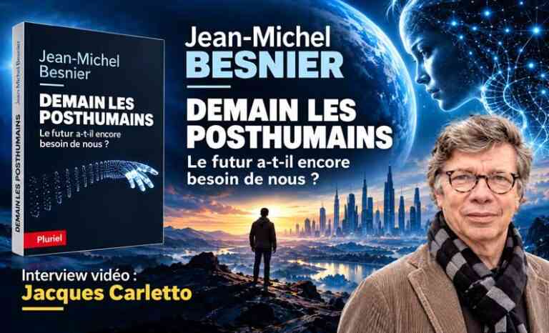 L&rsquo;Interview vidéo de Jacques Carletto&nbsp;: Les posthumains