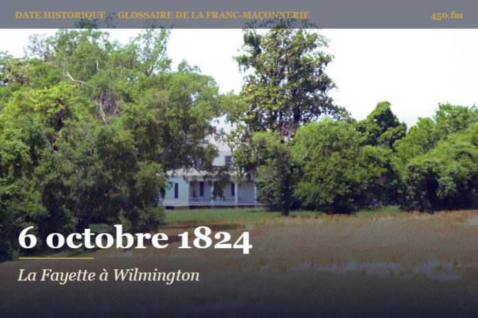 Accueil de La Fayette par la Grande Loge du Delaware à Wilmington, 6 octobre 1824 – date historique de la franc-maçonnerie – 450.fm