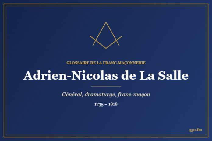 Adrien-Nicolas de La Salle (Personnalité) – Glossaire de la franc-maçonnerie 450.fm