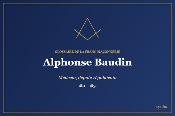 Alphonse Baudin (Personnalité) – Glossaire de la franc-maçonnerie 450.fm