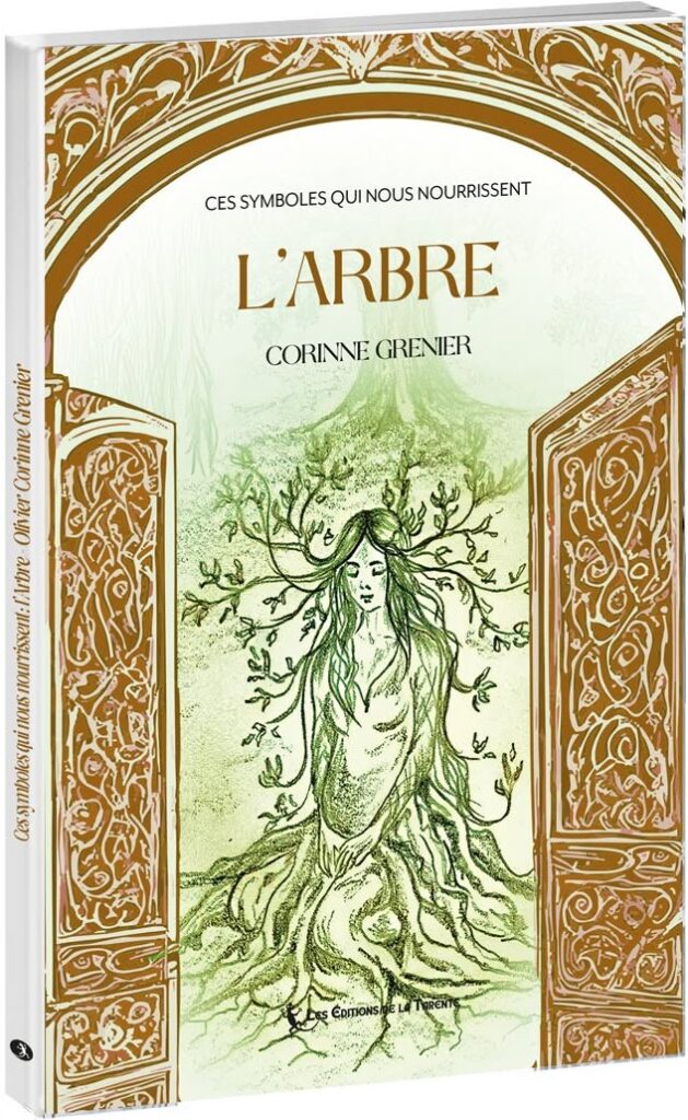 «&nbsp;L’Arbre&nbsp;» de Corinne Grenier – De la racine au ciel, une leçon de verticalité