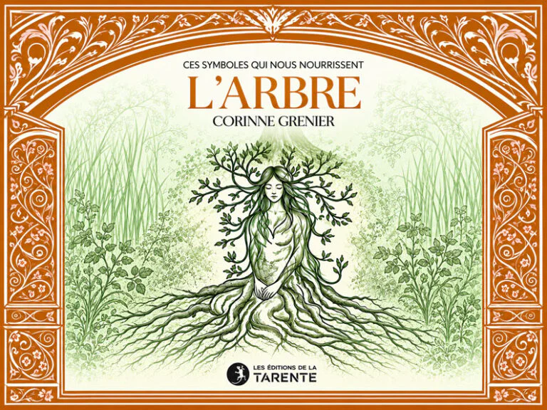 «&nbsp;L’Arbre&nbsp;» de Corinne Grenier – De la racine au ciel, une leçon de verticalité