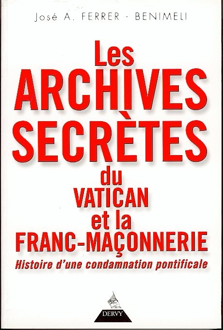 Couverture du livre Archives secrètes du Vatican et la franc-maçonnerie