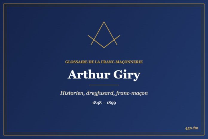 Arthur Giry (Personnalité) – Glossaire de la franc-maçonnerie 450.fm