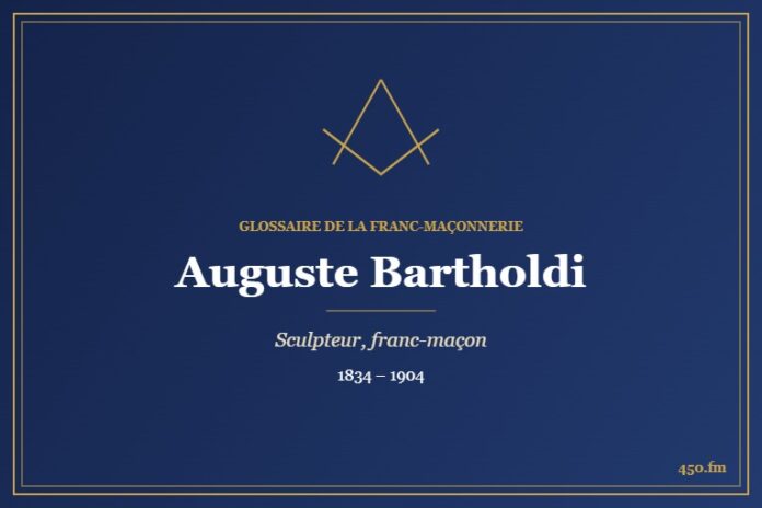 Auguste Bartholdi (Personnalité) – Glossaire de la franc-maçonnerie 450.fm