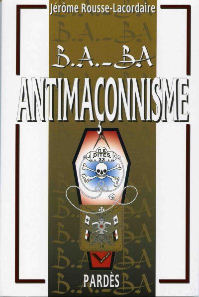 Couverture du livre B.A.-BA de l’antimaçonnisme