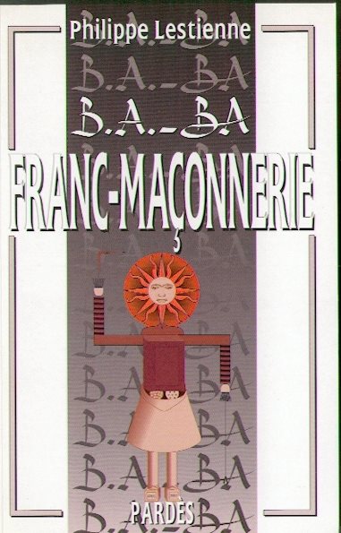 Couverture du livre B.A.-BA Franc-maçonnerie