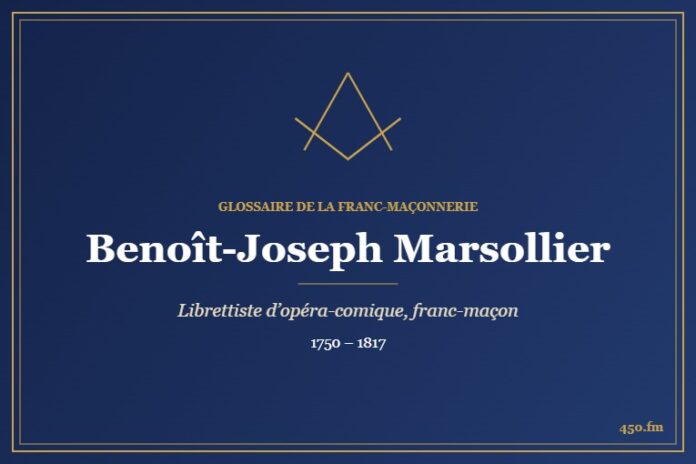 Benoît-Joseph Marsollier (Personnalité) – Glossaire de la franc-maçonnerie 450.fm