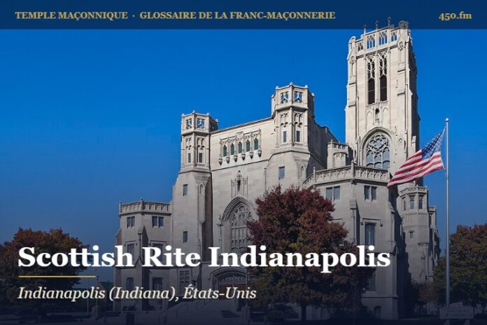 Cathédrale du Rite écossais, Indianapolis – temple maçonnique – Glossaire de la franc-maçonnerie 450.fm