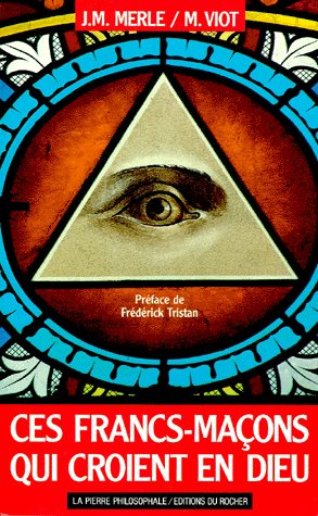 Couverture du livre Ces francs-maçons qui croient en Dieu