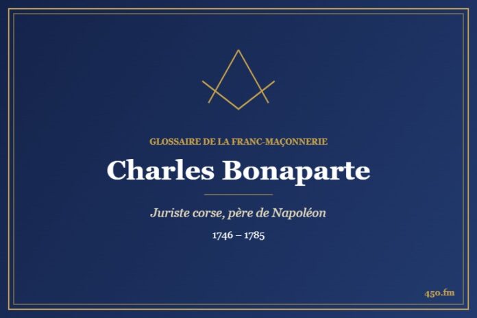 Charles Bonaparte (Personnalité) – Glossaire de la franc-maçonnerie 450.fm