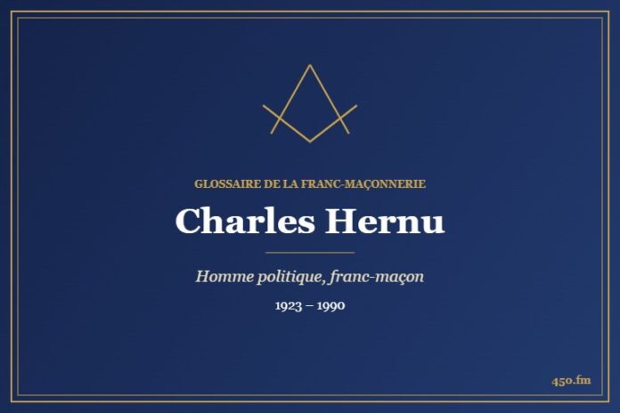 Charles Hernu (Personnalité) – Glossaire de la franc-maçonnerie 450.fm