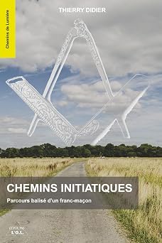 Couverture du livre Chemins initiatiques – Parcours balisé d’un franc-maçon