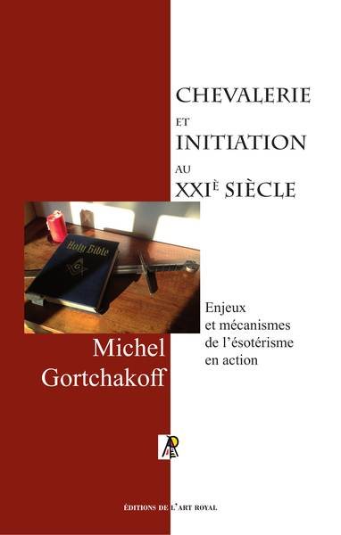 Couverture du livre Chevalerie et initiation au XXIe siècle, 2e édition