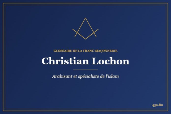 Christian Lochon (Auteur) – Glossaire de la franc-maçonnerie 450.fm