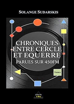 Couverture du livre Chroniques entre cercle et équerre parues sur 450FM – Tome 2